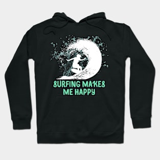 SURFING MAKES ME HAPPY Hoodie